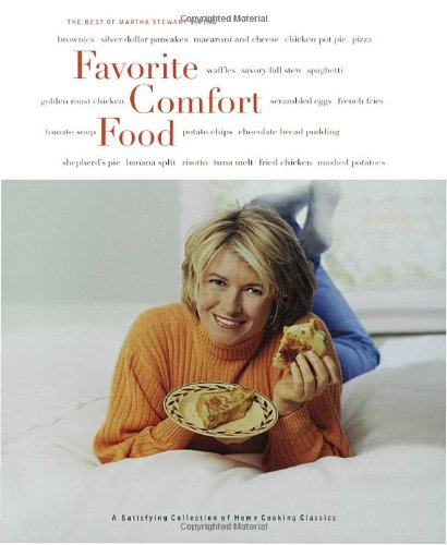 Beispielbild fr Favorite Comfort Food: Classic Favorites and Great New Recipes zum Verkauf von Wonder Book
