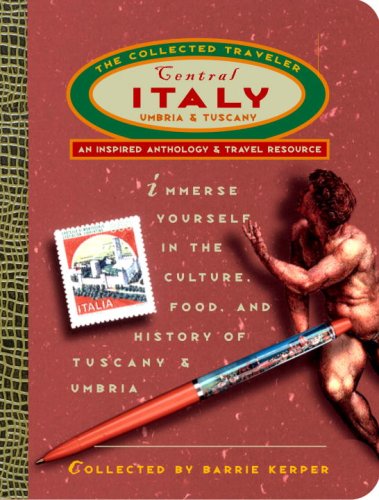 Beispielbild für Central Italy: The Collected Traveler: Tuscany and Umbria zum Verkauf von Discover Books