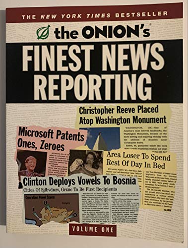 Imagen de archivo de The Onion's Finest News Reporting, Volume 1 (Vol.1) a la venta por SecondSale