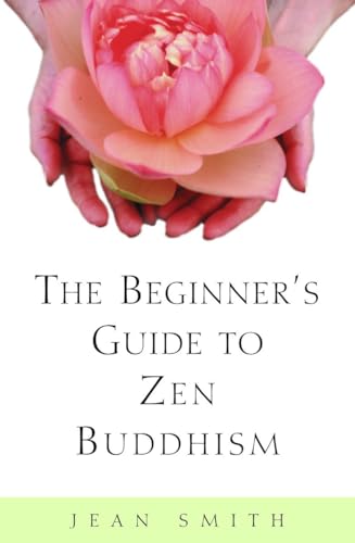 Beispielbild fr The Beginner's Guide to Zen Buddhism zum Verkauf von SecondSale