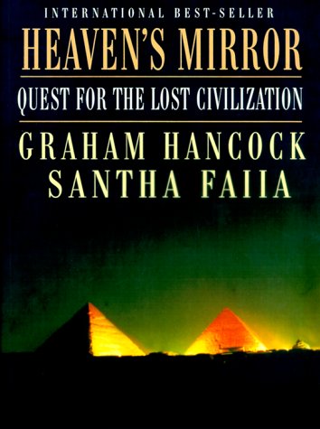 Beispielbild fr Heaven's Mirror: Quest for the Lost Civilization zum Verkauf von HPB Inc.