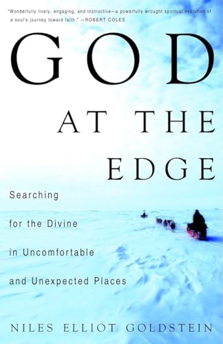 Stock image for God at the Edge: Searching for the Divine in Uncomfortable and Unexpected Places for sale by 2Vbooks