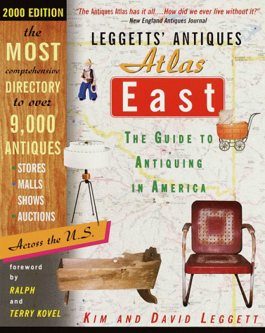Beispielbild fr Leggetts' Antiques Atlas East, 2000 Edition: The Guide to Antiquing in America zum Verkauf von Wonder Book