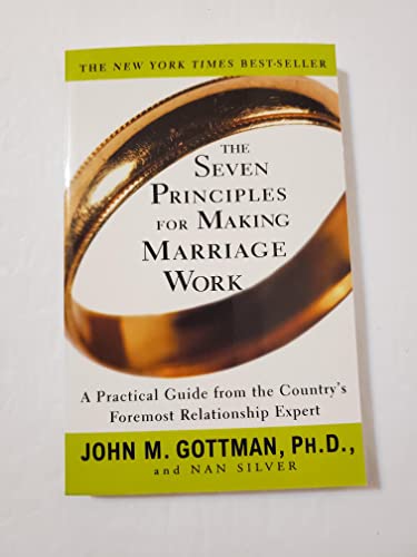 9780609805794: The Seven Principles for Making Marriage Work