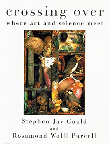 9780609805862: Crossing over: Where Art and Science Meet