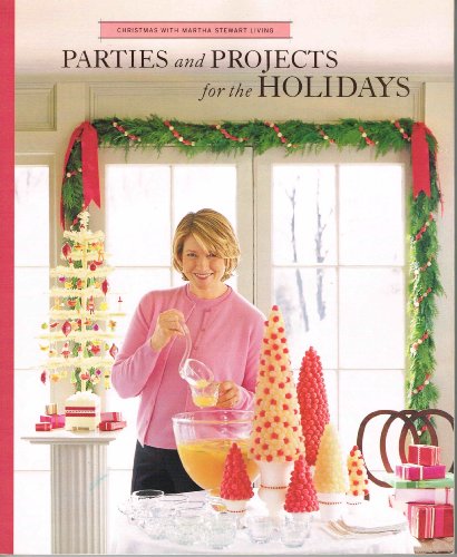 9780609805930: Parties and Projects for the Holidays