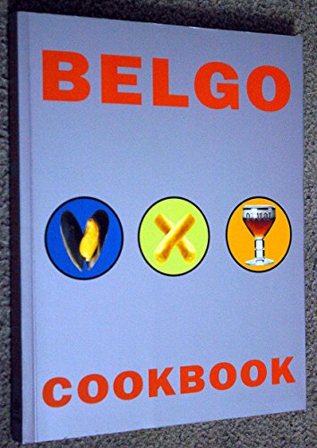 Stock image for Belgo Cookbook for sale by AwesomeBooks