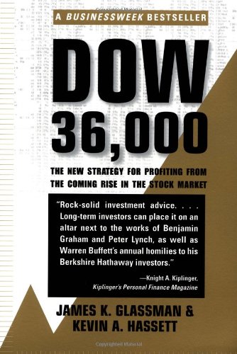 Stock image for Dow 36,000 : The New Strategy for Profiting from the Coming Rise in the Stock Market for sale by Better World Books