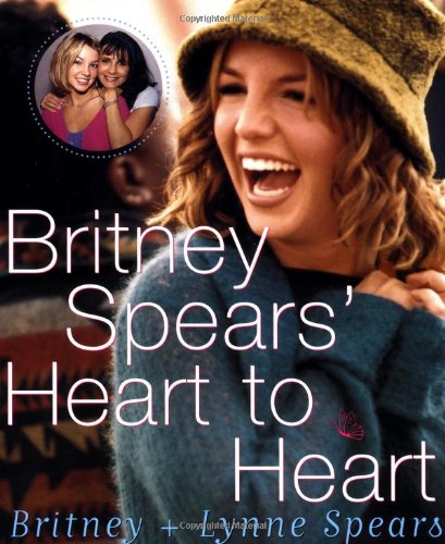 9780609807019: Britney Spear's Heart to Heart