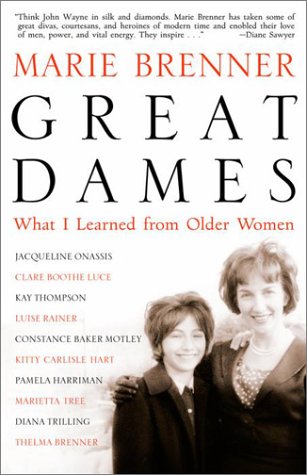 Beispielbild fr Great Dames: What I Learned from Older Women zum Verkauf von Wonder Book