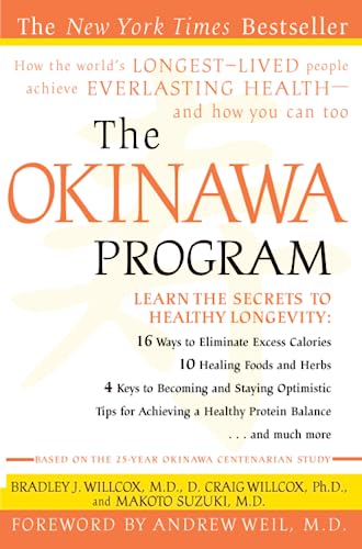9780609807507: The Okinawa Program: How the World's Longest-Lived People Achieve Everlasting Health--And How You Can Too