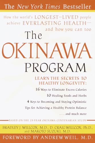 Stock image for The Okinawa Program : How the Worlds Longest-Lived People Achieve Everlasting Health--And How You Can Too for sale by Zoom Books Company