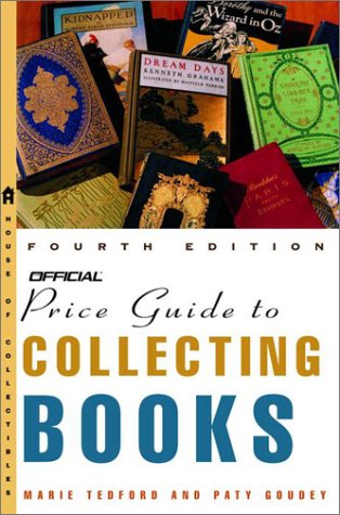 Stock image for The Official Price Guide to Collecting Books, 4th Edition for sale by Booked Experiences Bookstore