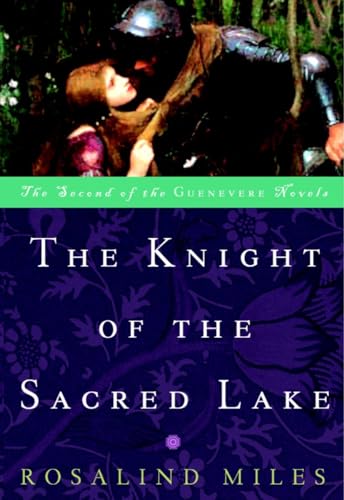 9780609808023: The Knight of the Sacred Lake: A Novel