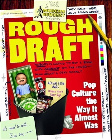 Stock image for Rough Draft: Pop Culture the Way It Almost Was for sale by SecondSale