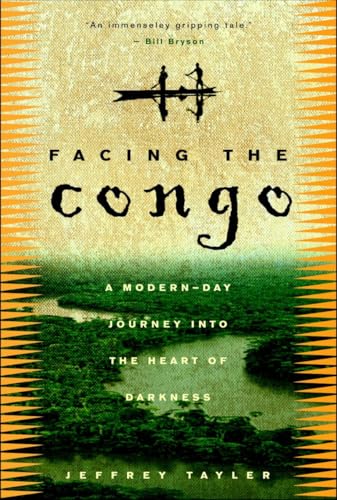 9780609808269: Facing the Congo: A Modern-Day Journey into the Heart of Darkness
