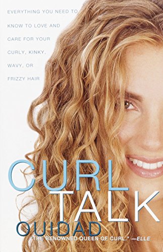 Stock image for Curl Talk: Everything You Need to Know to Love and Care for Your Curly, Kinky, Wavy, or Frizzy Hair for sale by Goldstone Books