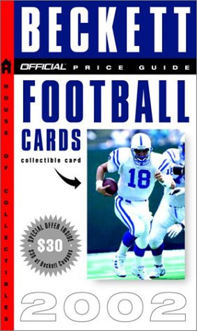 Stock image for The Official Price Guide to Football Cards 2002, 21st Edition (Official Price Guide to Football Cards (Beckett)) for sale by Montclair Book Center