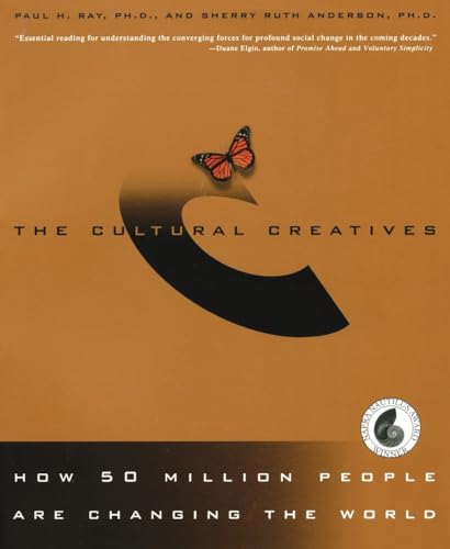 Imagen de archivo de The Cultural Creatives: How 50 Million People Are Changing the World a la venta por BooksRun