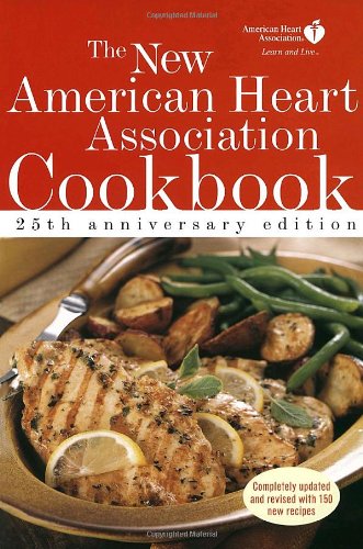 Beispielbild fr The New American Heart Association Cookbook: 25th Anniversary Edition zum Verkauf von Wonder Book
