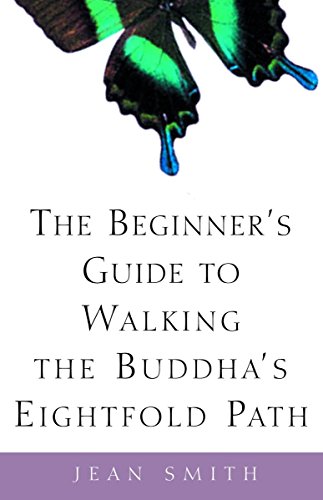 Stock image for The Beginner's Guide to Walking the Buddha's Eightfold Path for sale by ZBK Books