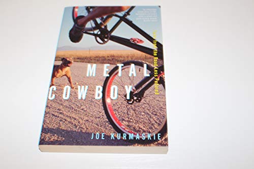 Beispielbild fr Metal Cowboy: Tales From the Road Less Pedaled zum Verkauf von Walther's Books