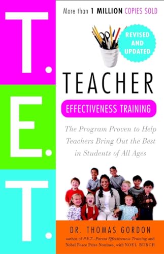 Beispielbild fr Teacher Effectiveness Training: The Program Proven to Help Teachers Bring Out the Best in Students of All Ages [Paperback] Thomas Gordon and Noel Burch zum Verkauf von Ocean Books