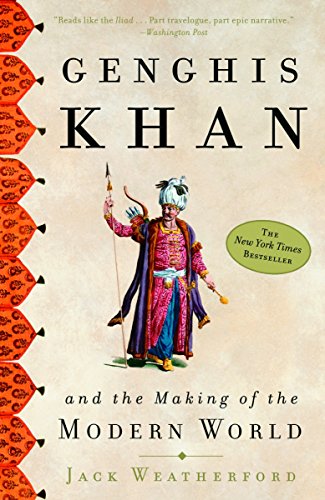 9780609809648: Genghis Khan and the Making of the Modern World