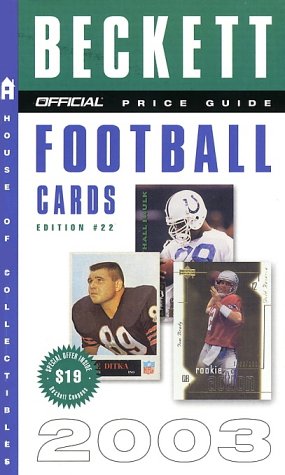 The Official Price Guide to Football Cards 2003 Edition #22 (9780609809853) by Beckett, Dr. James