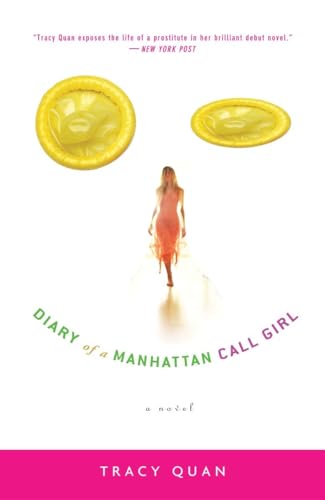 Beispielbild fr Diary of a Manhattan Call Girl: A Novel zum Verkauf von Wonder Book