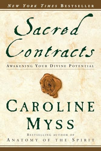 Beispielbild fr Sacred Contracts : Awakening Your Divine Potential zum Verkauf von Better World Books