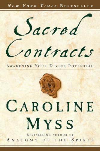 9780609810118: Sacred Contracts: Awakening Your Divine Potential