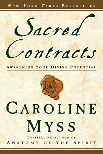9780609810118: Sacred Contracts: Awakening Your Divine Potential