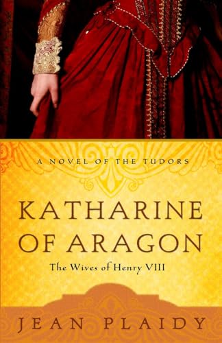 9780609810255: Katharine of Aragon: The Wives of Henry VIII