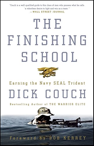 9780609810460: The Finishing School: Earning the Navy SEAL Trident