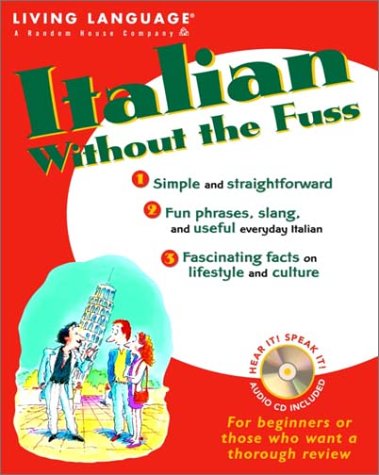 Stock image for Italian Without the Fuss (LL (R) Without the Fuss) for sale by Better World Books
