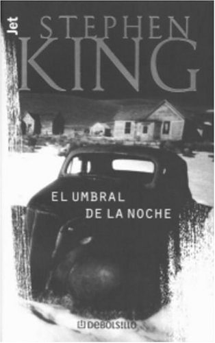Stock image for El Umbral de la Noche (Los Jet De Plaza & Janes. Biblioteca De Stephen King. 102, 3.) (Spanish Edition) for sale by More Than Words