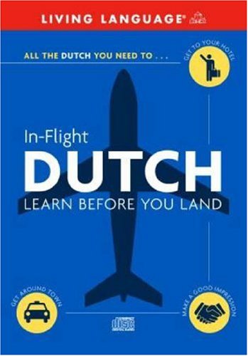 9780609810989: In-Flight Dutch: Learn Before You Land (English and Dutch Edition)