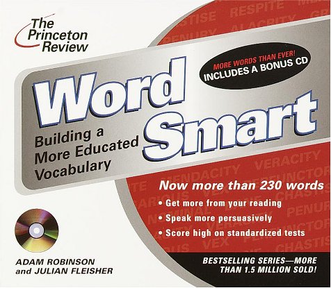 Imagen de archivo de The Princeton Review Word Smart : Building a More Educated Vocabulary a la venta por Irish Booksellers