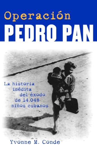 9780609811153: Operacin Pedro Pan / Operation Pedro Pan (Spanish Edition)