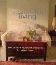 Beispielbild fr Spaces for Living : How to Create Multifunctional Rooms for Today's Homes zum Verkauf von Better World Books