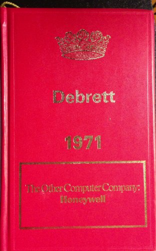 9780610001949: Debrett's Peerage, Baronetage, Knightage and Companionage 1971