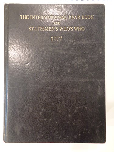Stock image for International Year Book and Statesmen's Who's Who 1977 for sale by Phatpocket Limited