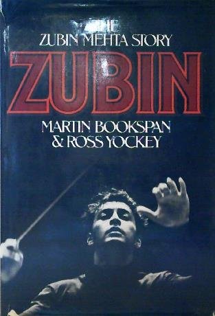 Stock image for Zubin the Zubin Mehta Story for sale by Better World Books