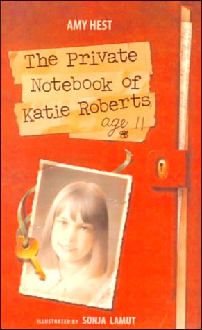 The Private Notebook of Katie Roberts, Age 11 (9780613001106) by [???]