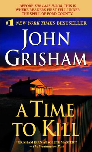 A Time to Kill (9780613001946) by Grisham, John