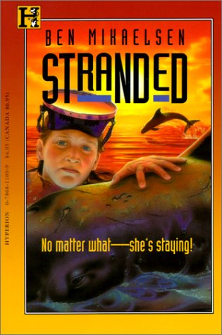 Stranded (Turtleback School & Library Binding Edition) (9780613001960) by Mikaelsen, Ben
