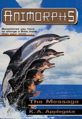 Stock image for The Message (Animorphs (Prebound)) for sale by Ergodebooks