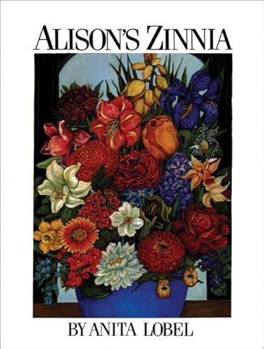 Alison's Zinnia (9780613004244) by Lobel, Anita