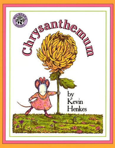 Chrysanthemum (9780613004596) by Henkes, Kevin